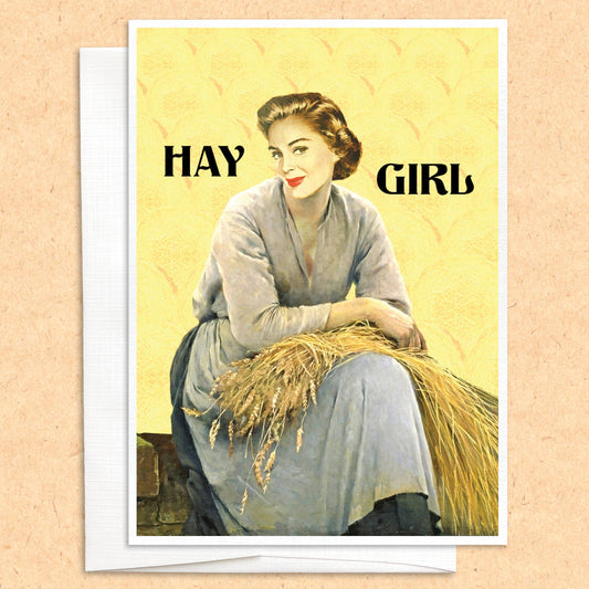 Hay Girl!  Funny Greeting Card Statement New Orleans